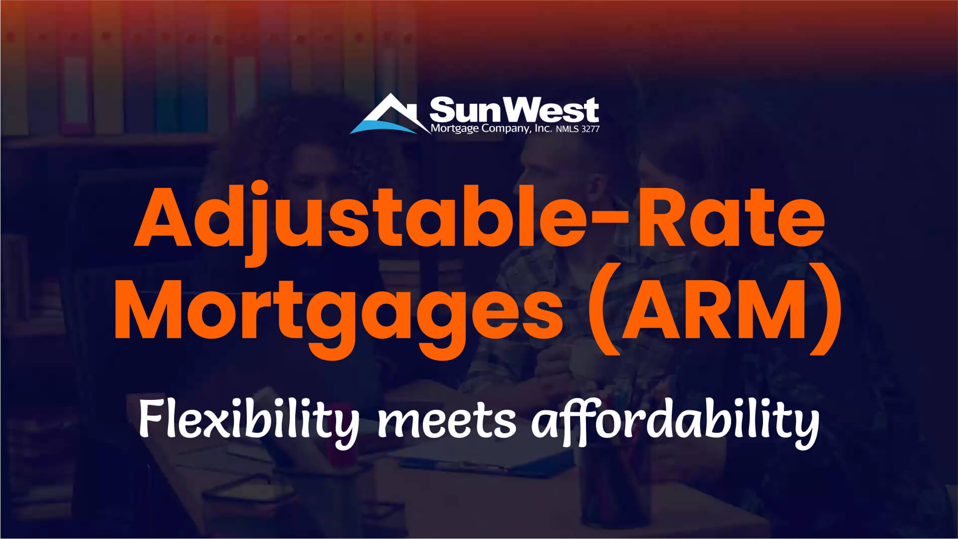 Adjustable-rate Mortgages: Get Lower Initial Rates with ARM – Flexible ...