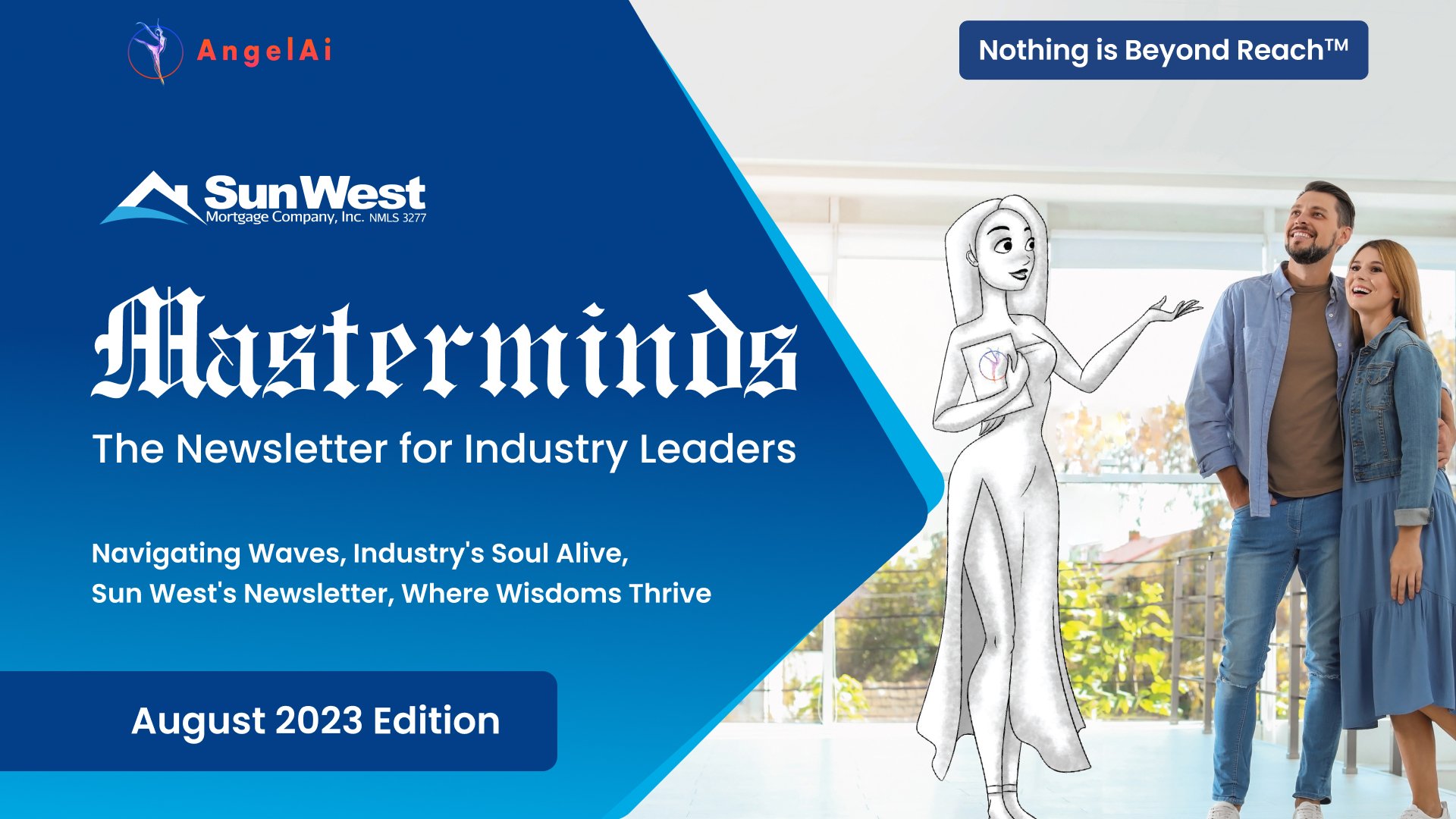 Masterminds Your Ultimate Mortgage Industry Resource from Sun West!